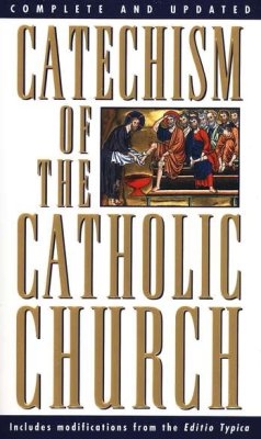Catechism of the Catholic Church Complete and Updated