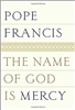 The name of God is Mercy by Pope Francis