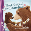 Thank you God for Grandma