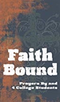 Faith Bound Prayers By and 4 College Students