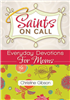 Saints on Call: Everyday Devotions for Moms