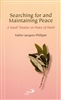 Searching for and Maintaining Peace: A Small Treatise on Peace of Heart