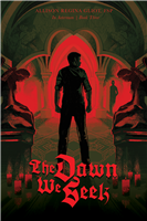The Dawn We Seek