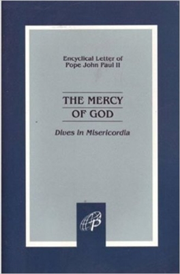 The Mercy of God  Dives in Misericordia