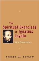 The Spiritual Exercises of Ignatius Loyola