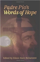 Padre Pio's Words of Wisdom