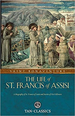 The Life of St. Francis of Assisi