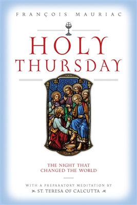 Holy Thursday: The Night That Changed the World