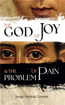 The God of Joy and The Problem of Pain
