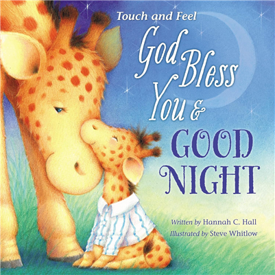 Touch and Feel God Bless You & Good Night