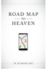Road Map to Heaven - A Catholic Plan of Life