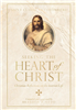 Seeking the Heart of Christ