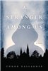 A Stranger Among Us