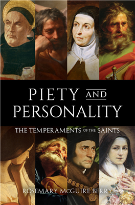 Piety and Personality: The Temperments of the Saints