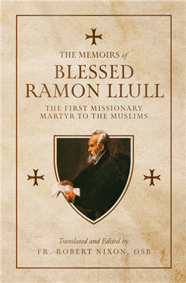 The Memoirs of Blessed Ramin Llull