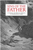 Sins of the Father: A Catholic and Biblical Approach to Generational Curses