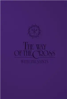 The Way of the Cross with the Saints