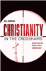 Christianity in the Crosshairs