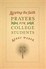 Keeping the Faith Prayers for College Students