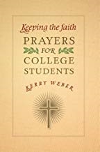 Keeping the Faith Prayers for College Students
