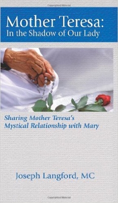 Mother Teresa: In the Shadow of Our Lady