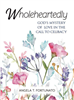 Wholeheartedly