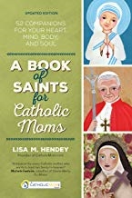 A Book of Saints for Catholic Moms