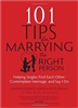 101 Tips for Marrying the Right Person: Helping Singles Find Each Other, Contemplate Marriage, and Say I Do