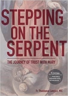Stepping on the Serpent: The Journey of Trust with Mary