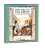 Virtues of the Saints: 15 Heavenly Habits for Children
