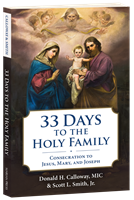 33 Day Consecration to The Holy Family