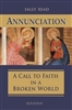 Annunciation - A call to Faith in a Broken World