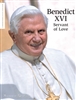 Pope Benedict XVI Servant of Love - Commemorative Edition