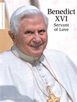 Pope Benedict XVI Servant of Love - Commemorative Edition