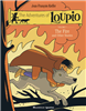 The Adventures of Loupio Volume 7:  The Fire and Other Stories