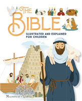 The Bible:  Illustrated and Explained For Children