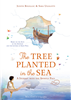The Tree Planted in the Sea: A Journey with the Apostle Paul