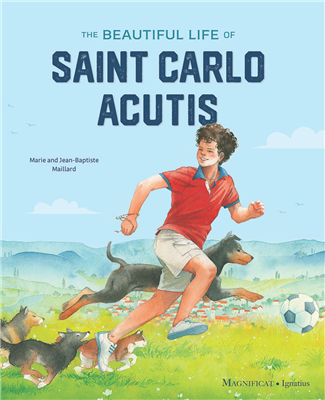 The Beautiful Life of Saint Carlo Acutis