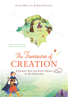 The Treasure of Creation: A Journey with the Joyful Friend of all Creatures