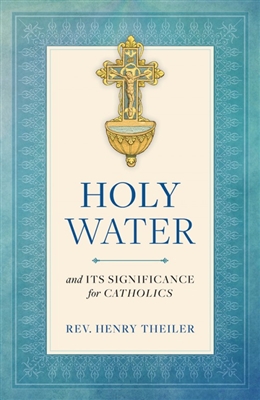 Holy Water and its Significance for Catholics