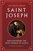 The Truth about Saint Joseph