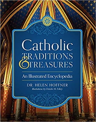 Catholic Traditions and Treasures