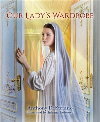 Our Ladyâ€™s Wardrobe