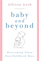 Baby and Beyond: Overcoming Those Post-Childbirth Woes