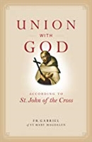 Union with God According to St. John of the Cross