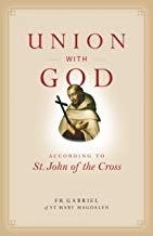 Union with God According to St. John of the Cross