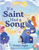 If a Saint Had a Song