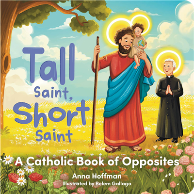 Tall Saint, Short Saint Board Book