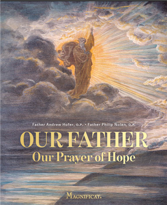 Our Father: Our Prayer of Hope