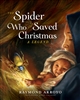 The Spider Who Saved Christmas